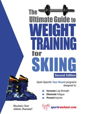 cover image of The Ultimate Guide to Weight Training for Skiing
